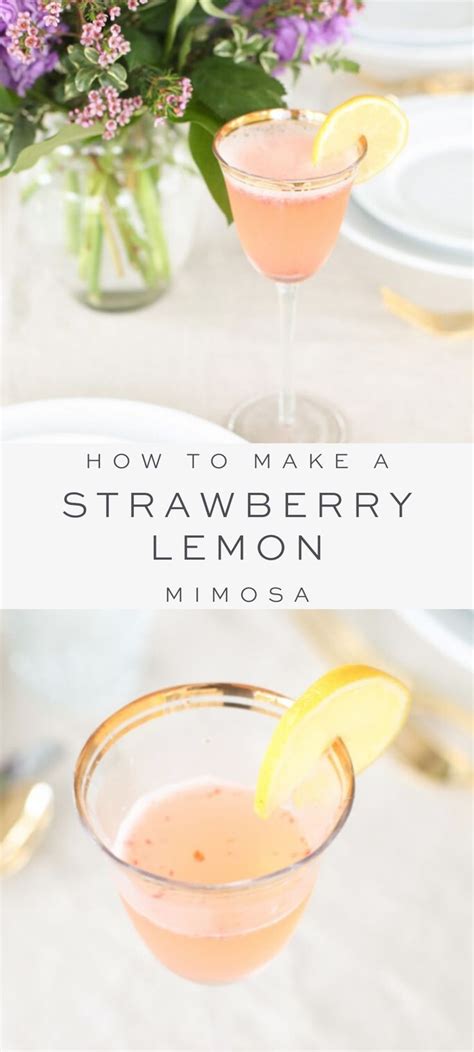 Strawberry Lemon Mimosa Recipe Lemon Mimosa Recipe Strawberry