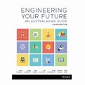 John Wiley & Sons Australia ebook Engineering your future: An ...
