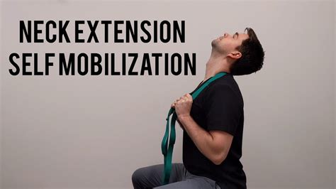 Neck Extension Self Mobilization Youtube