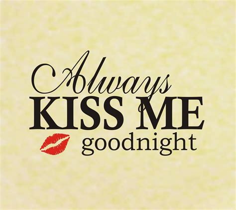 Always Kiss Me Goodnight Vinyl Wall Art By Savvygalwalldecals