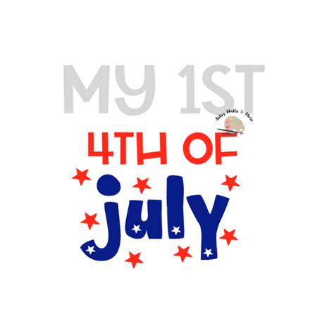 Baby's My first fourth of July svg baby July 4th svg file cute My 1st
