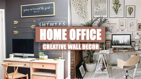 45 Creative Home Office Wall Decor Ideas 2020 You