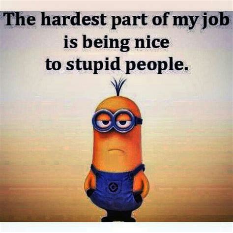 The difference between stupidity and genius is that genius has its limits. Pin by Philip Emile on Minions | Funny minion quotes ...