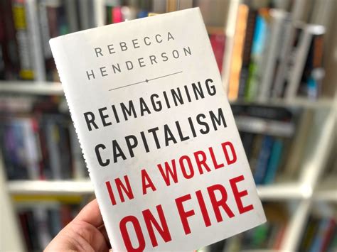'Reimagining-Capitalism-In-A-World-On-Fire' - Green Queen