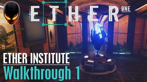 Ether One Walkthrough 1 Ether Institute Fr Youtube