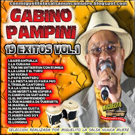 Con Miguelito La Salsa Nunca Muere Gabino Pampini 19 Exitos Vol1y2rar