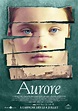 Aurore - Film (2005) - SensCritique