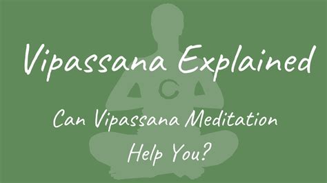 Vipassana Explained Youtube