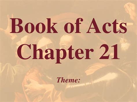 Ppt Book Of Acts Chapter 21 Powerpoint Presentation Free Download