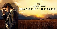 Watch Under the Banner of Heaven TV Show - Streaming Online | FX