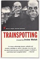 Trainspotting by Welsh, First Edition - AbeBooks