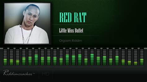 Red Rat Little Miss Buffet Orgasm Riddim [hd] Youtube