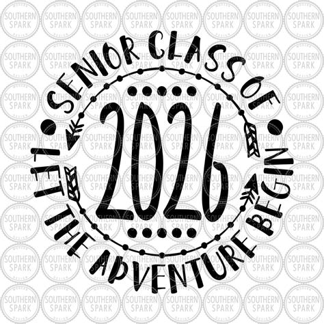 Senior Class Of 2026 Let The Adventure Begin Svg First Day Etsy