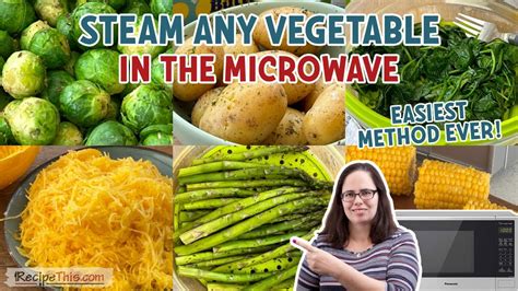 Steam Any Vegetable In The Microwave Easiest Method Ever Youtube