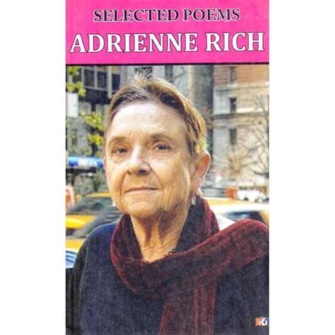 Selected Poems By Adrienne Rich