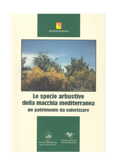 I climi e gli ambienti.7) la macchia mediterranea. Specie Arbustive Macchia Mediterranea