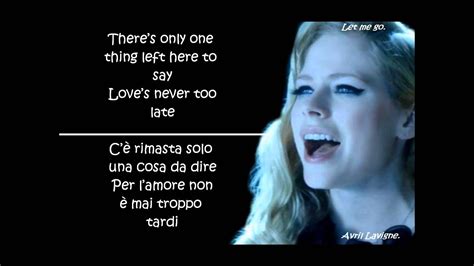 Avril Lavigne Feat Chad Let Me Go Lyrics E Traduzione Youtube