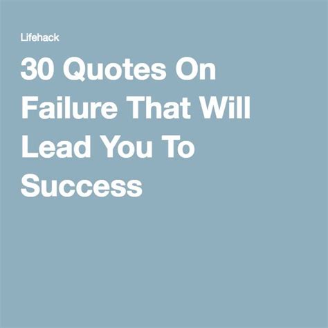 30 Powerful Success and Failure Quotes That Will Lead You to Success | Success and failure ...