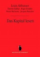 Das Kapital lesen von Louis Althusser - Buch | Thalia