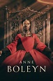 Anne Boleyn (TV Series 2021-2021) — The Movie Database (TMDB)