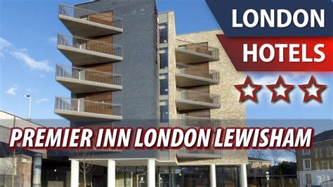Best price guarantee ➤ nightly rates at premier inn london kew bridge as low as. Premier Inn London Lewisham ⭐⭐⭐ | Review Hotel in London ...