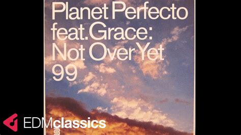 Planet Perfecto Feat Grace Not Over Yet 99 Matt Darey Remix 1999