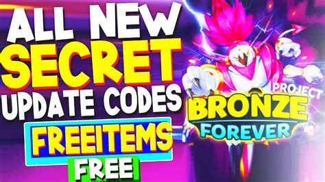 All New Secret Codes In Project Bronze Forever Codes Roblox Project