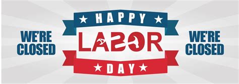 Printable Labor Day Closed Sign