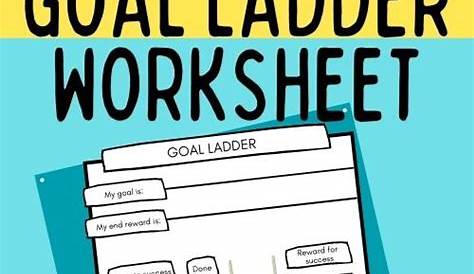 PRINTABLE Stepladder Goal Setting Worksheet Childhood Anxiety