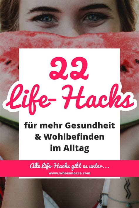 22 sinnvolle life hacks für mehr gesundheit und wohlbefinden im alltag lifestyle blog aus