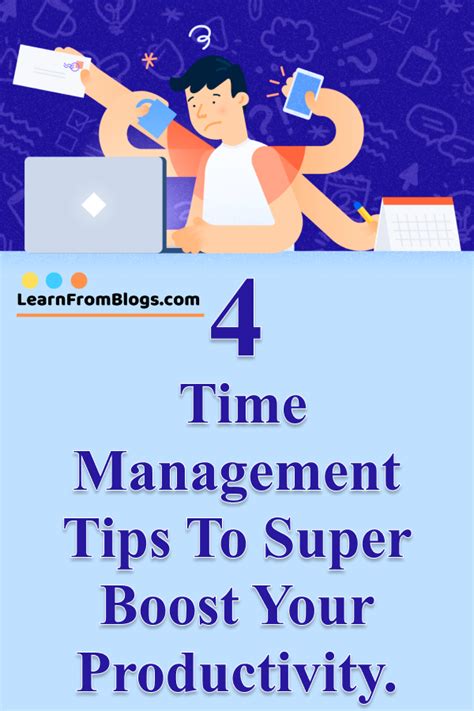 4 Time Management Tips To Super Boost Your Productivity Time