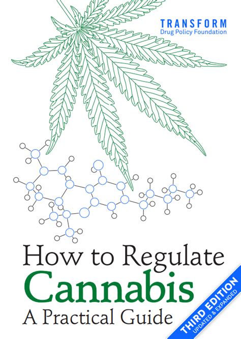 How To Regulate Cannabis A Practical Guide 3rd Edition