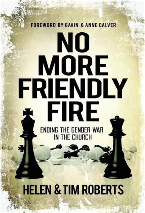 No More Friendly Fire By Roberts Tim Roberts Helen Fast Delivery
