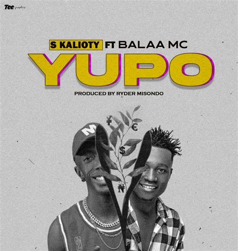 Audios Kalioty Ft Balaa Mcyupo