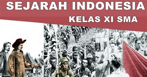 Silabus sejarah indonesia smk xi. Silabus Sejarah Indonesia Kelas 11 SMA Kurikulum 2013 Revisi 2017 - K13 Zaman Now