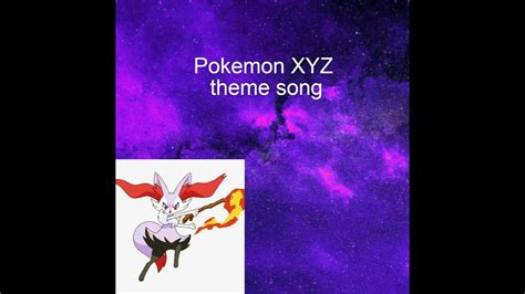 Pokemon Xyz Theme Song Feel Free To Use It Even With No Credits Is