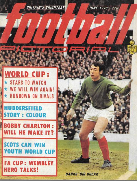 Football Pictorial Uk Magazine June 1970 Tilleys Vintage Magazine Shop