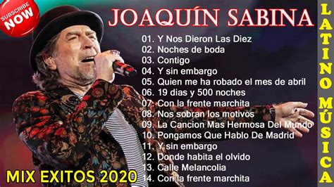 Joaquin Sabina Mix Exitos 2020 ~ Top 15 Mejores Canciones Youtube