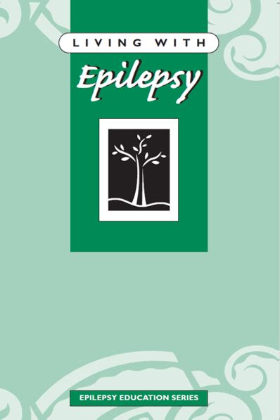 Living With Epilepsy Edmonton Epilepsy Association