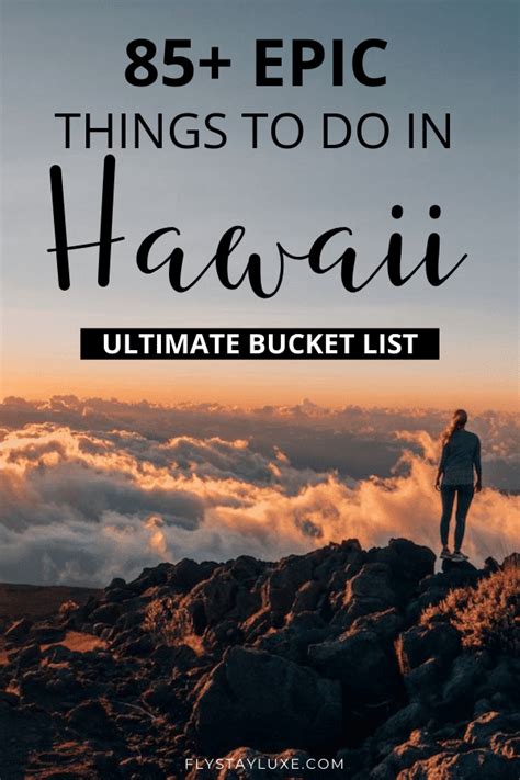 The Ultimate Hawaii Bucket List 85 Epic Things To Do In Hawaii Artofit