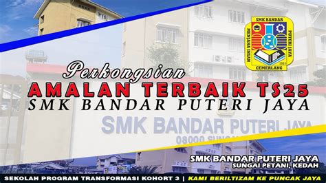 No 56, jalan suria 2, bandar seri alam 81750, masai johor. AMALAN TERBAIK SMK BANDAR PUTERI JAYA, SUNGAI PETANI ...