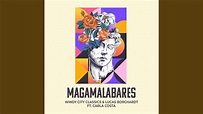 Magamalabares (feat. Carla Costa) - YouTube