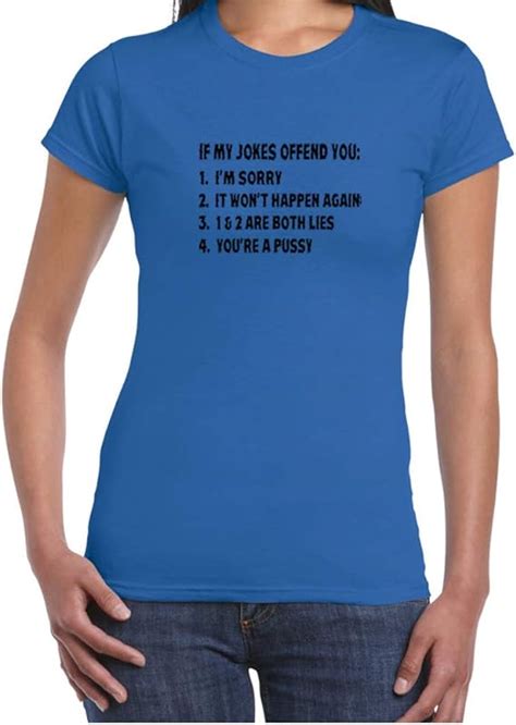 Womens Funny T Shirts I M Sorry If My Jokes Offend You Tshirt Roy 2xl Royal Blue Uk