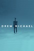 Drew Michael - Where to Watch and Stream - TV Guide