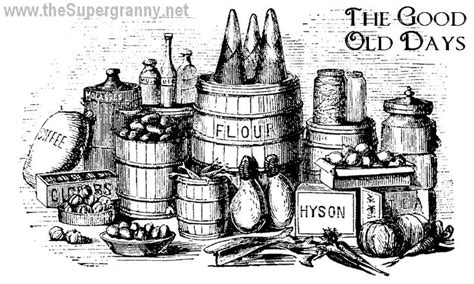 Food Supplies In The Good Old Days The Good Old Days Best Black And