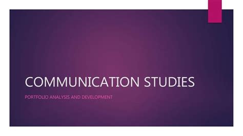 Cape Communication Studies Portfolio Ppt