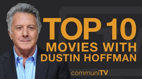Top 10 Dustin Hoffman Movies Youtube