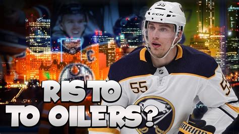 Possible Rasmus Ristolainen Trade Between Edmonton Oilers And Buffalo