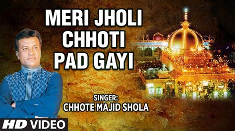 Meri Jholi Chhoti Pad Gayi Muslim Devotional Song Full Hd Feat My XXX