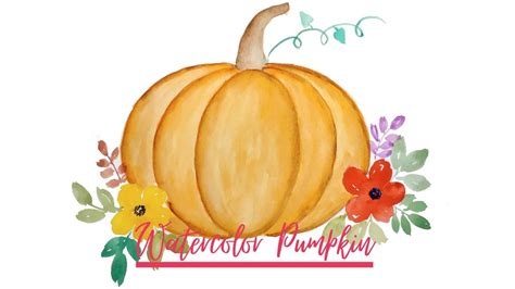 Watercolor Pumpkin Youtube
